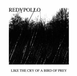 Red Apollo : Like the Cry of a Bird of Prey
